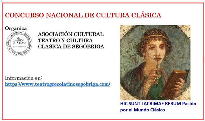 Concurso nacional de Cultura Clásica, organizado por la Asociación Cultural Teatro y Cultura Clásica de Segóbriga.