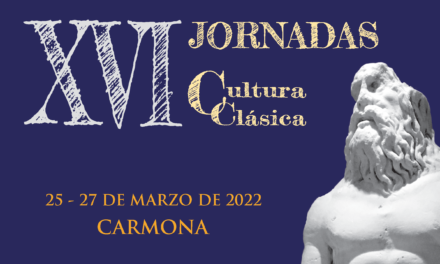 XVI Jornadas de Cultura Clásica en streaming (viernes, 25 de marzo de 2022)