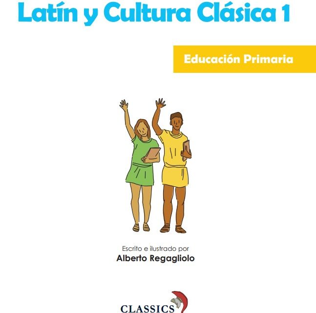 Manual “Latín y Cultura Clásica 1” de Alberto Regagliolo