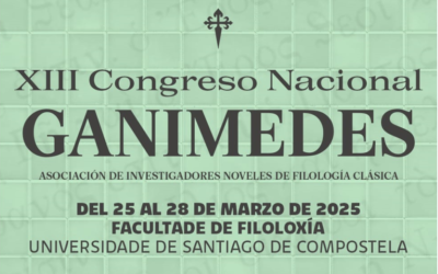 XIII Congreso Nacional GANIMEDES Asociación de investigadores noveles de Filología Clasica