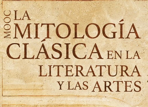 MOOC La Mitología Clásica en la Literatura y en las Artes. 3ª Edición